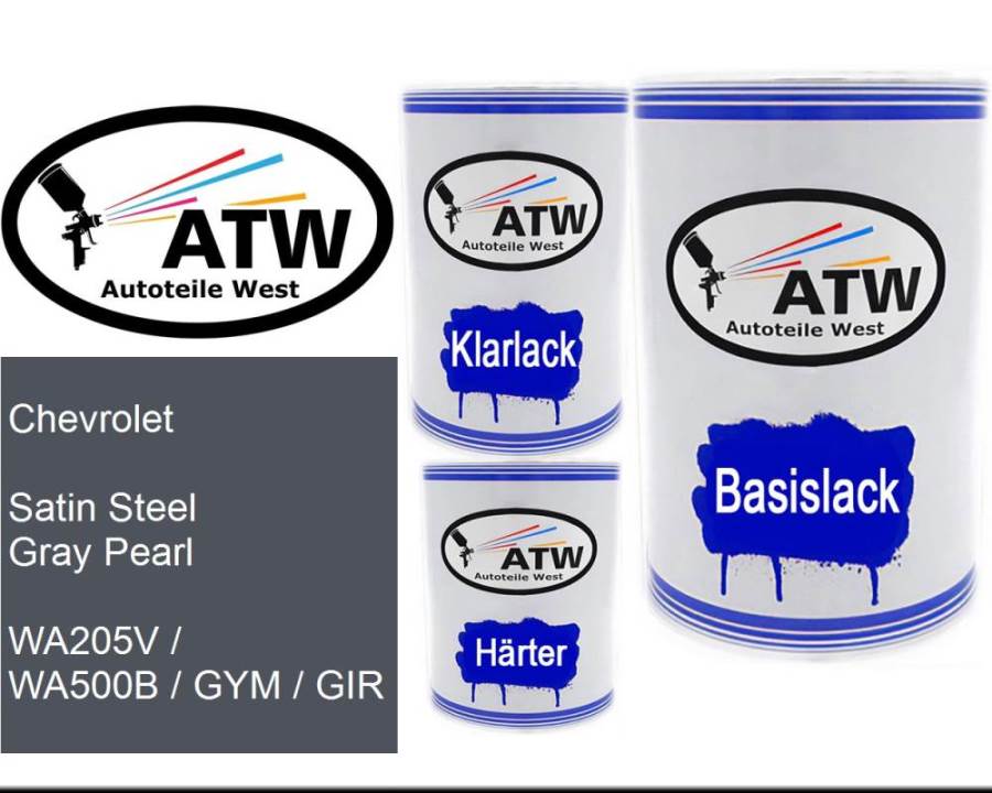 Chevrolet, Satin Steel Gray Pearl, WA205V / WA500B / GYM / GIR: 500ml Lackdose + 500ml Klarlack + 250ml Härter - Set, von ATW Autoteile West.